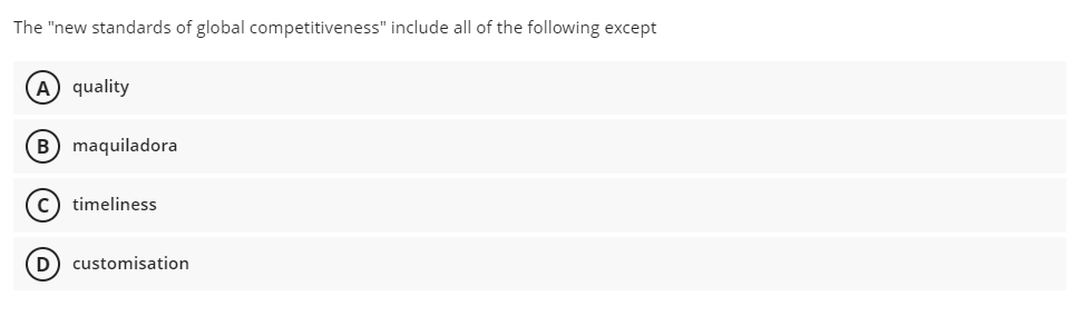 The "new standards of global competitiveness"