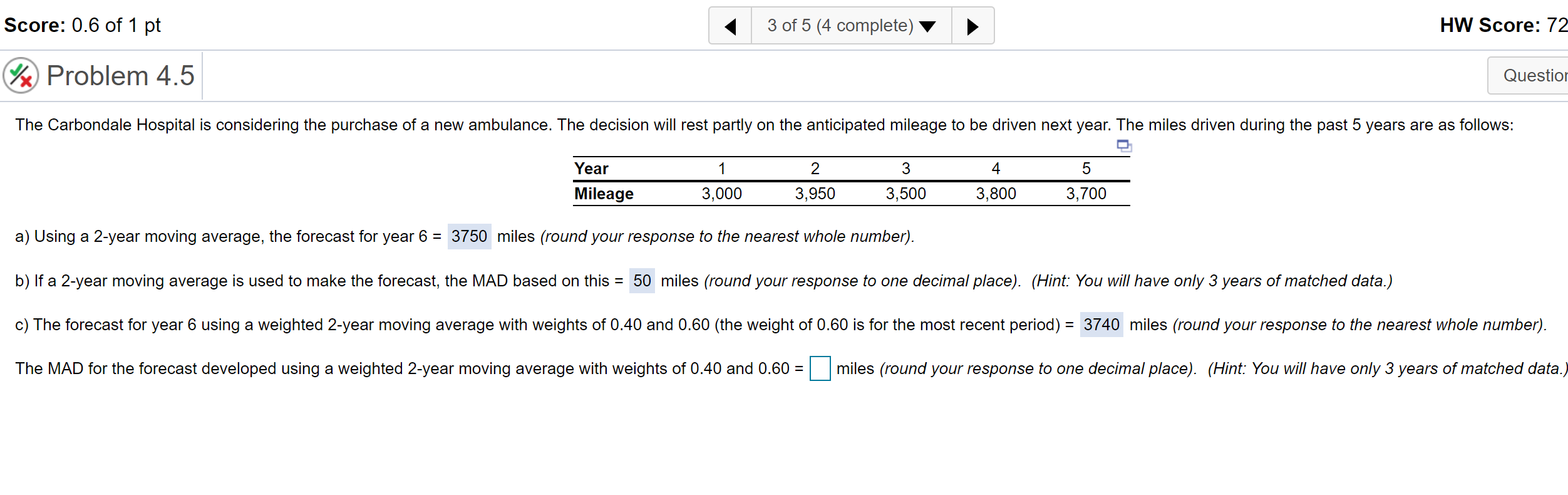 Cant get the last part! Score: 0.6 of 1 pt 3 of 5