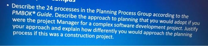 Describe the 24 processes in the Planning Process