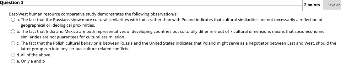Question 3 2 points Save An East-West human