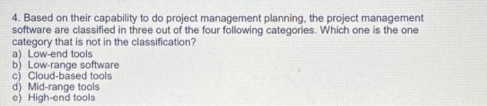 4. Based on their capability to do project