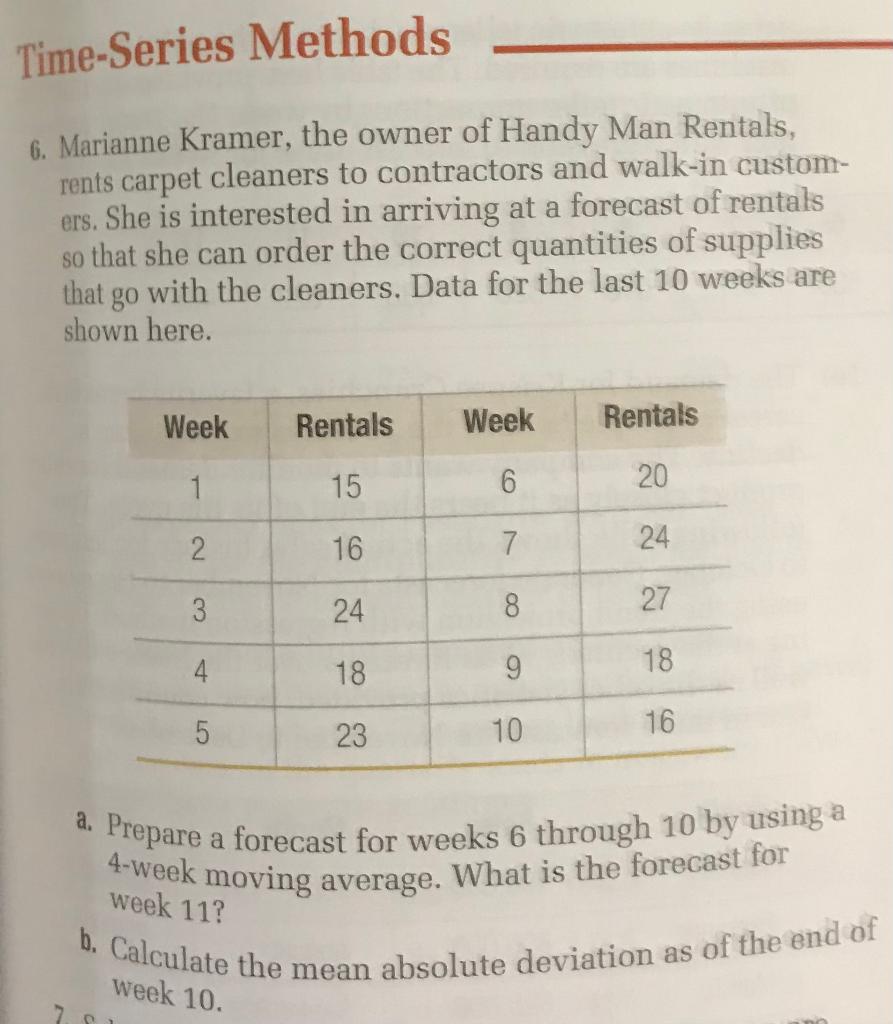 Please Help with these. a. Prepare a forecast for