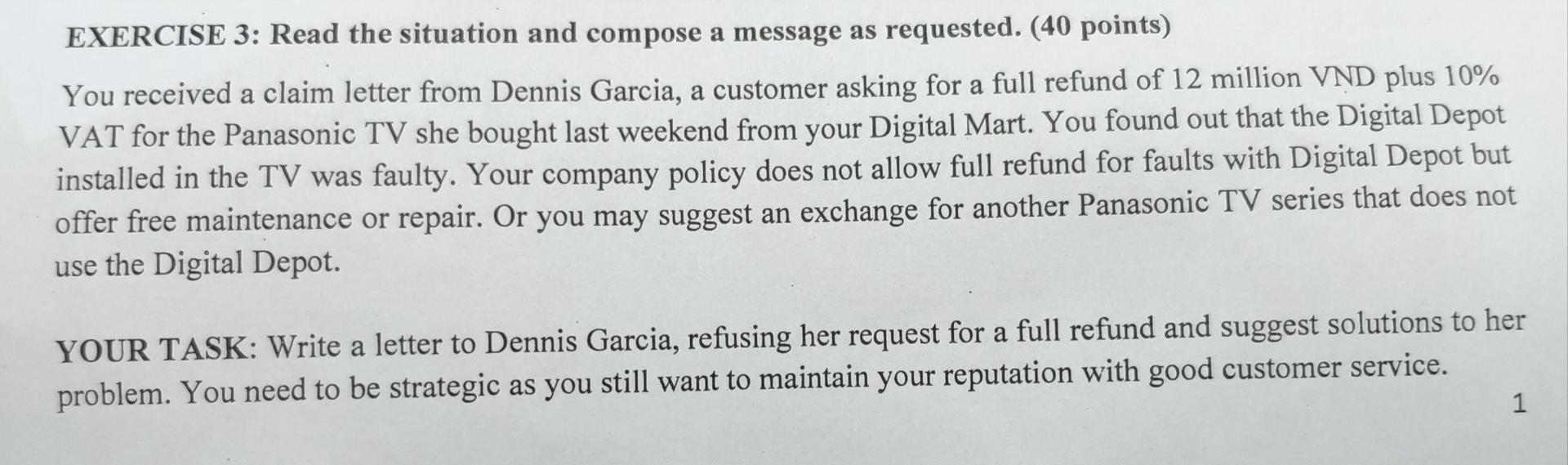 EXERCISE 3: Read the situation and compose a