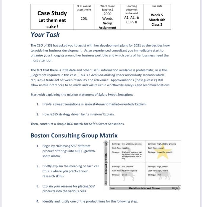 For Boston Consulting Group Matrix: 1. Begin by