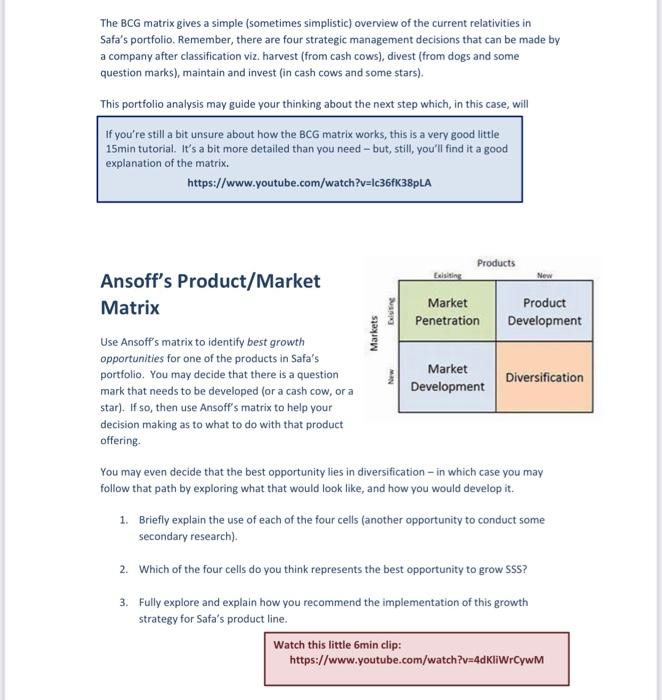 For Boston Consulting Group Matrix: 1. Begin by
