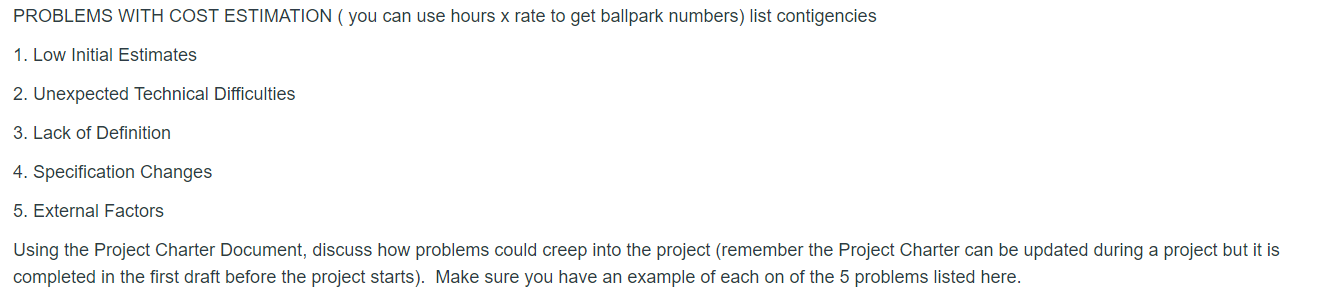 PROBLEMS WITH COST ESTIMATION ( you can use hours