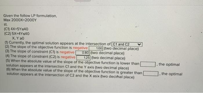 PLS ANSWER QUESTION 5 and 6 Given the follow LP