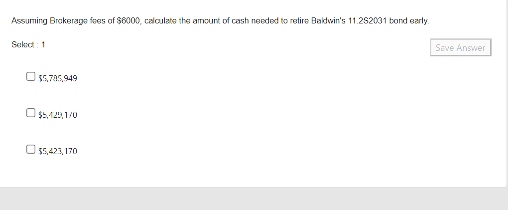 Assuming Brokerage fees of $6000, calculate the