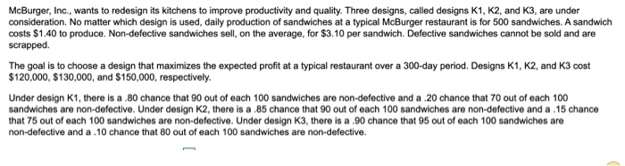 McBurger, Inc., wants to redesign its kitchens to