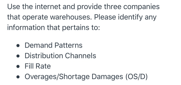 Use the internet and provide three companies that
