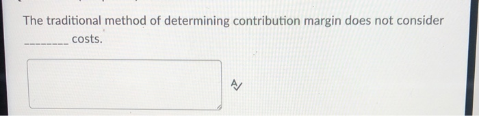 The traditional method of determining