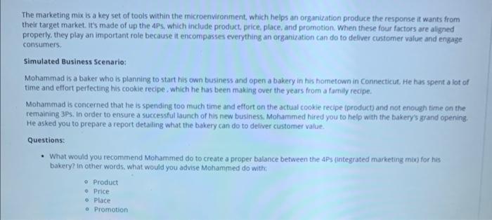 The marketing mix is a key set of tools within