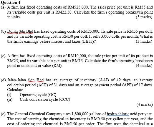 FINANCIAL MANAGEMENT Question 4 (a) A firm has