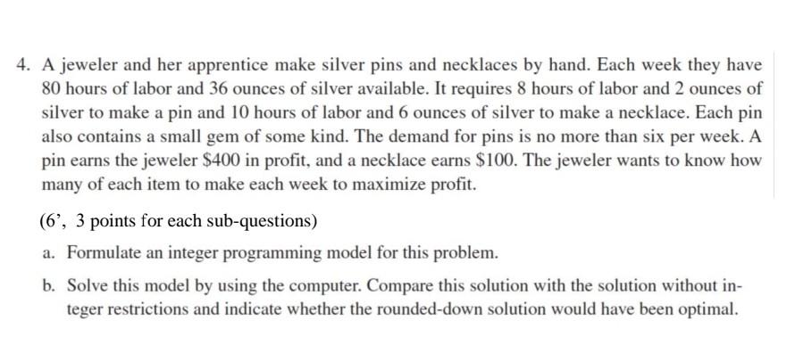 4. A jeweler and her apprentice make silver pins