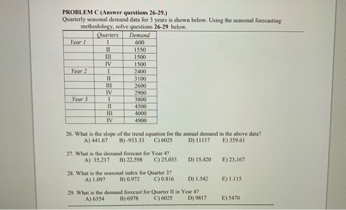 26,27,28,29 PROBLEM C (Answer questions 26-29.)