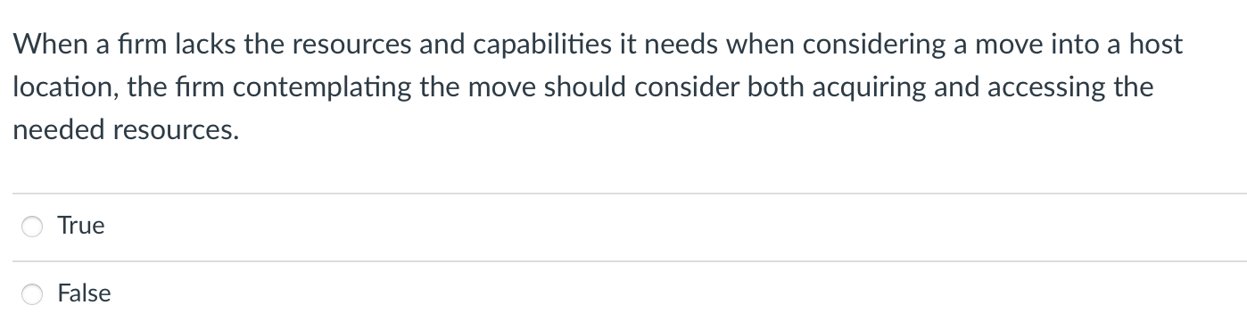 a When a firm lacks the resources and