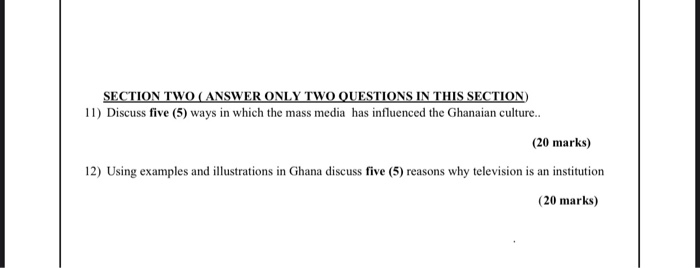 SECTION TWO ( ANSWER ONLY TWO QUESTIONS IN THIS