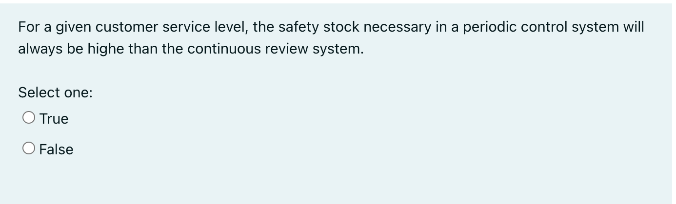 For a given customer service level, the safety