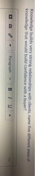 Knowledge builds very strong relationships with