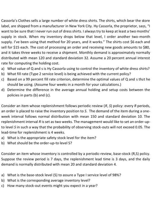 Cassorla's Clothes sells a large number of white