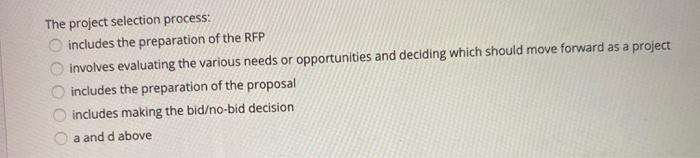 The project selection process includes the