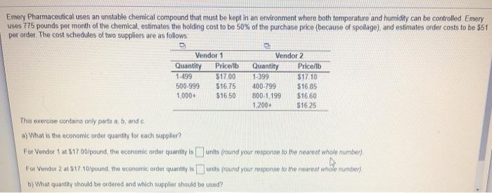 please assist with parts a, b and c Emery