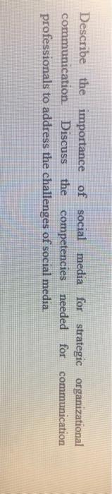 120 words Describe the importance of social media