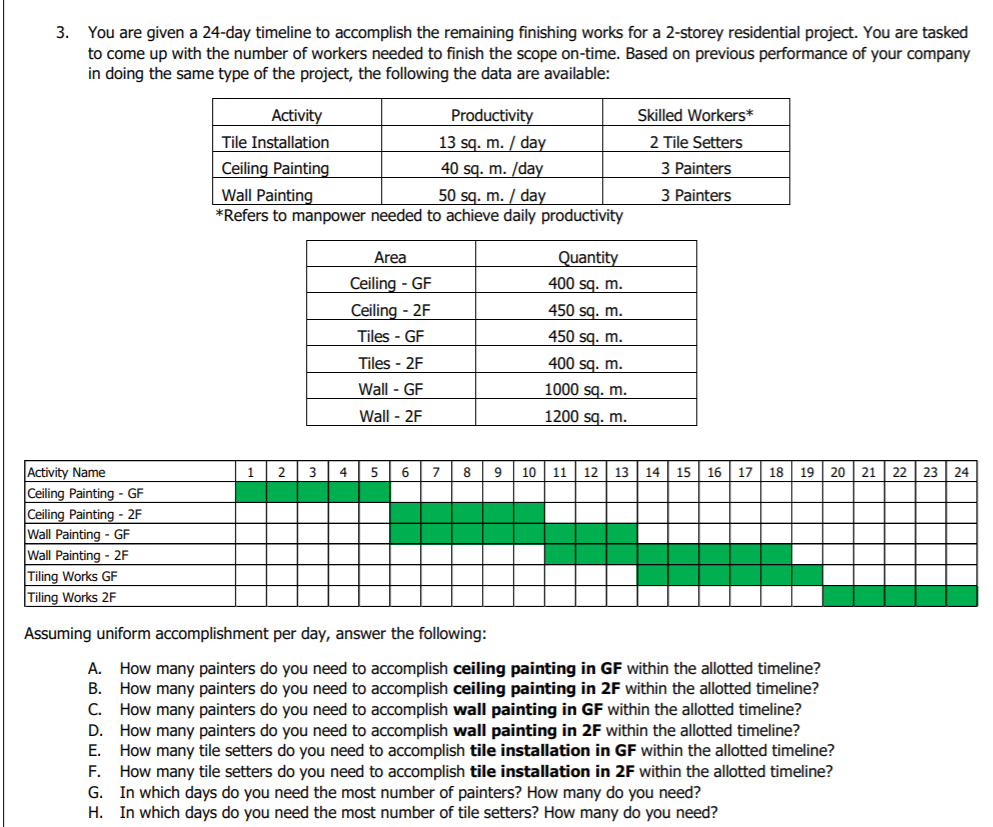 3. You are given a 24-day timeline to accomplish