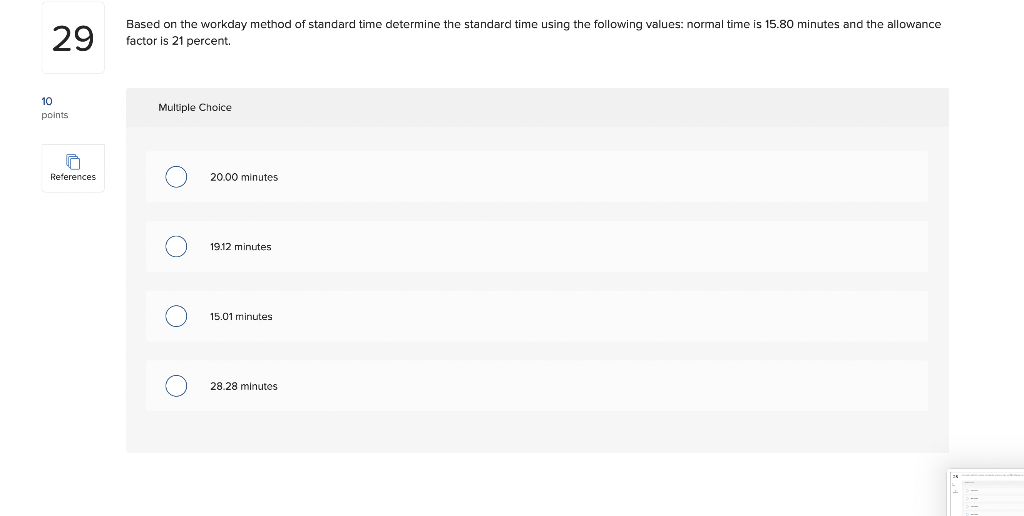 need MCQ answers A time study resulted in the