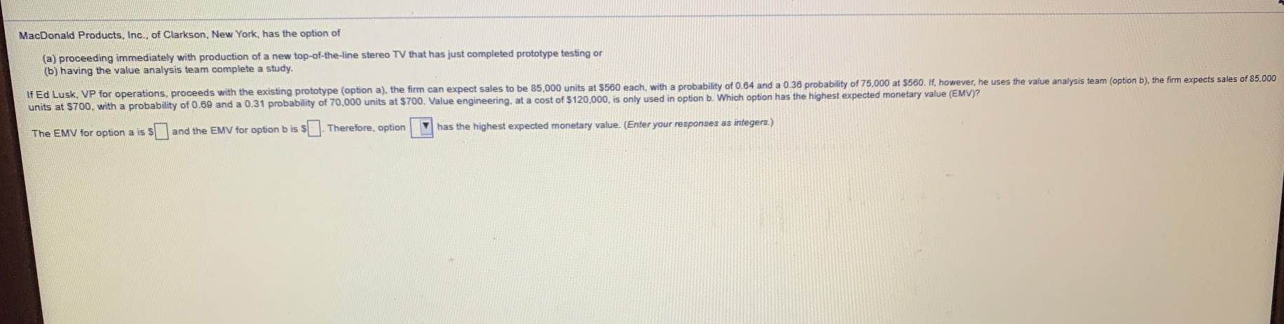 Need Help With this problem, please. Thank you!