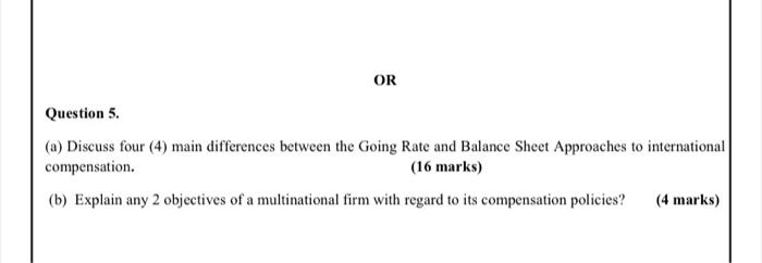 OR Question 5. (a) Discuss four (4) main