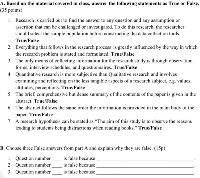 Research mathods A. Based on the material covered