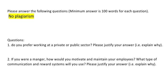 Please answer the following questions (Minimum