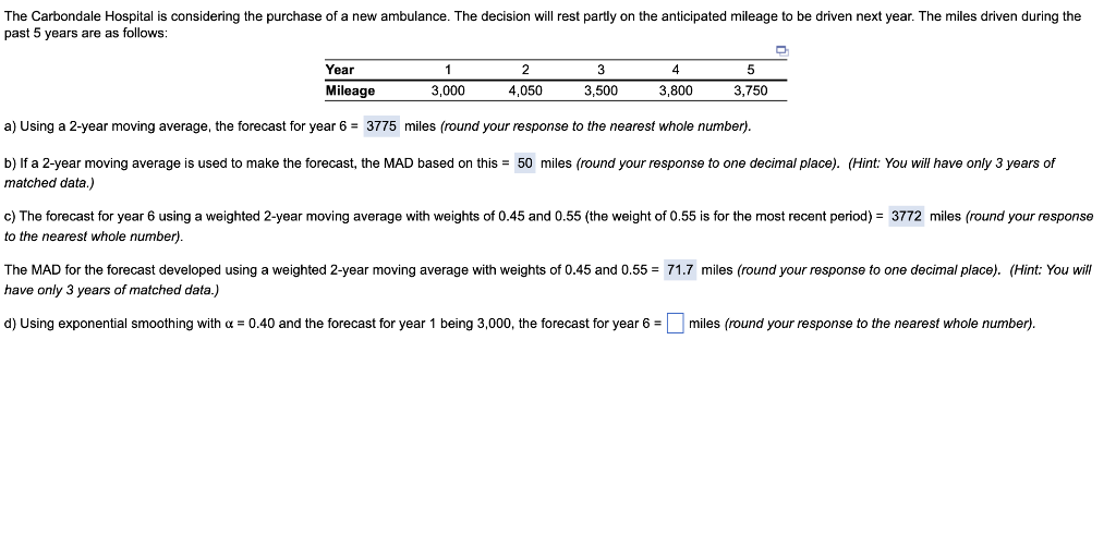a) Using a 2-year moving average, the forecast
