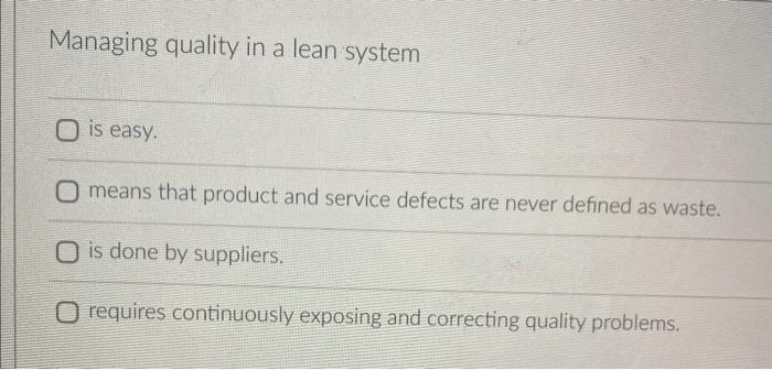 Lean thinking can be applied to manufacturing.
