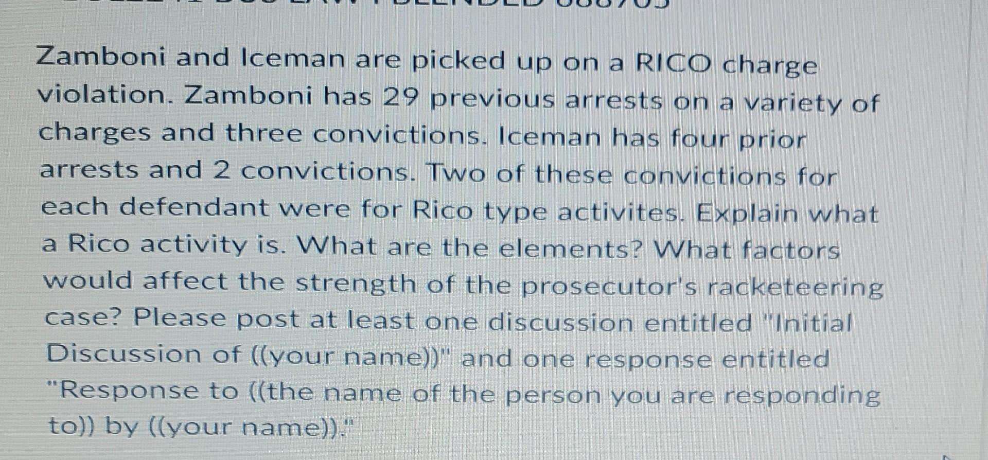 Zamboni and Iceman are picked up on a RICO charge