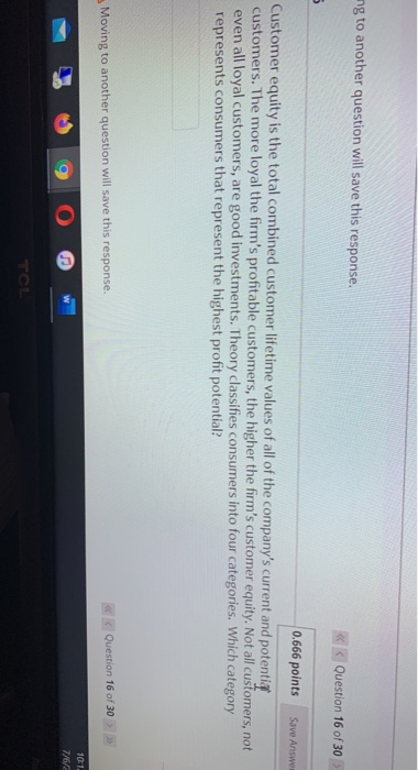 Moving to another question will save this