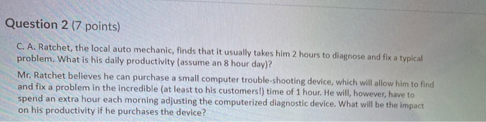 Question 2 17 points) C. A. Ratchet, the local