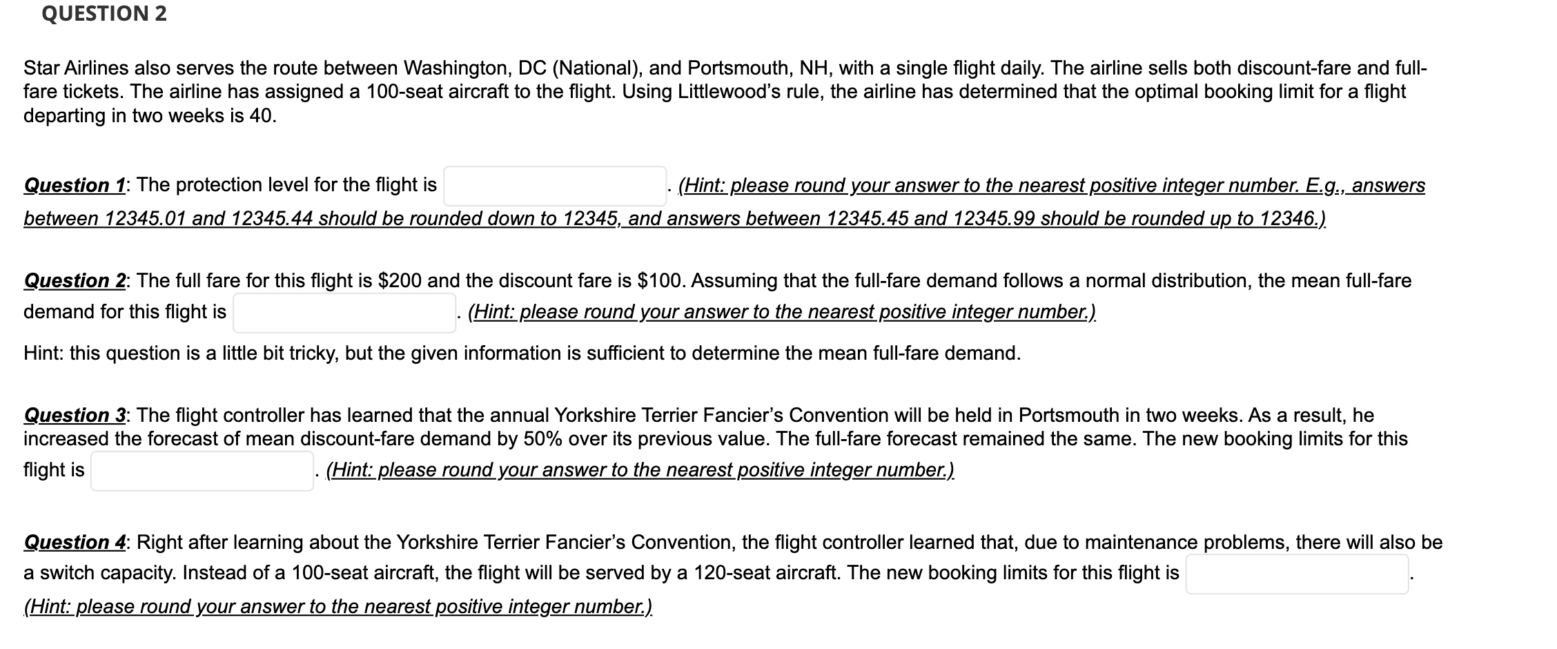 QUESTION 2 Star Airlines also serves the route