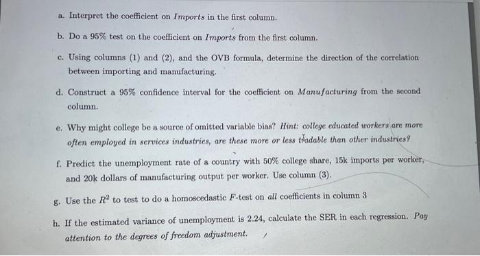 a. Interpret the coefficient on Imports in the