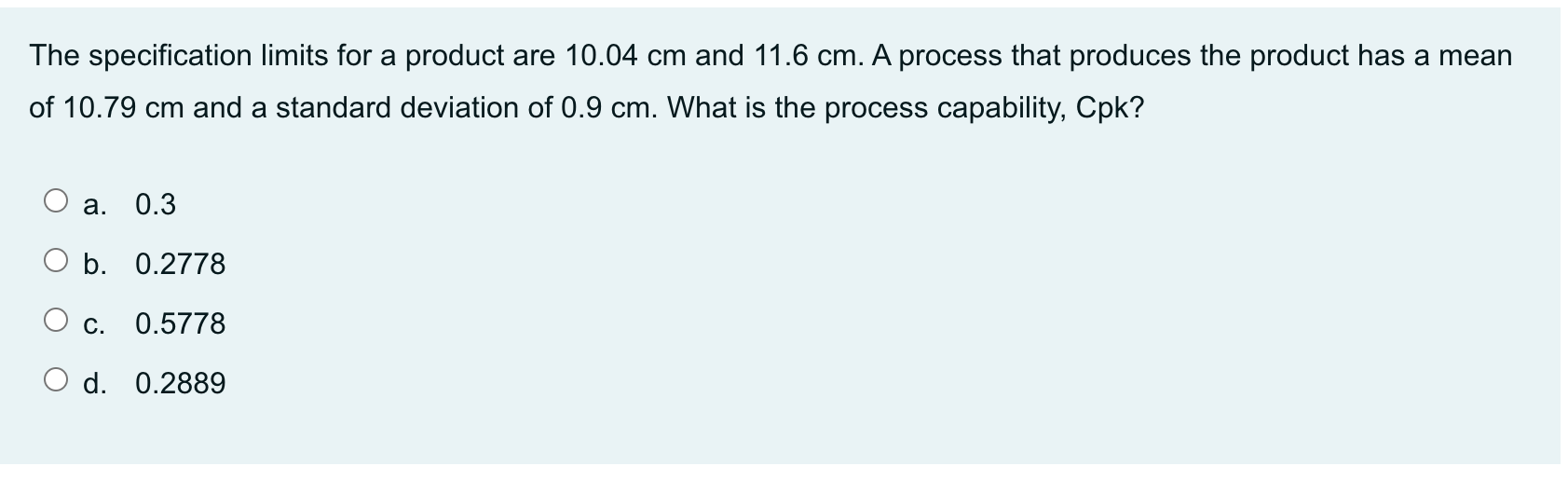 The specification limits for a product are 10.04