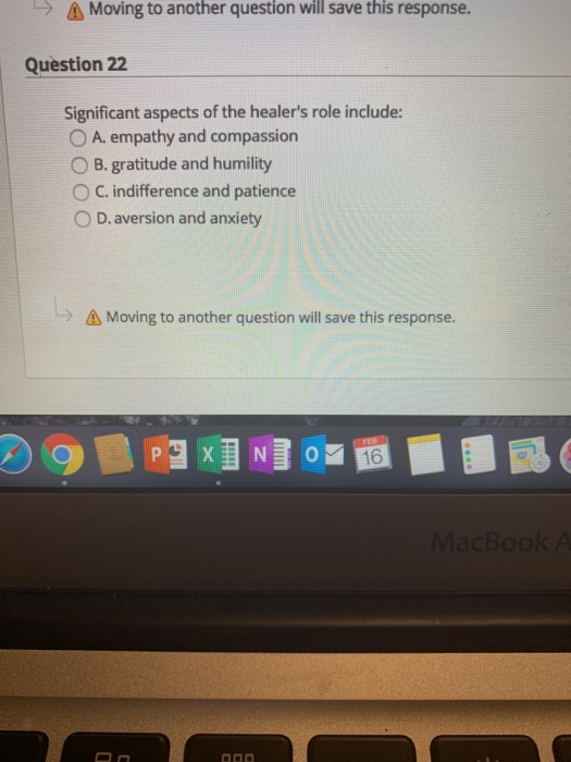 L A Moving to another question will save this