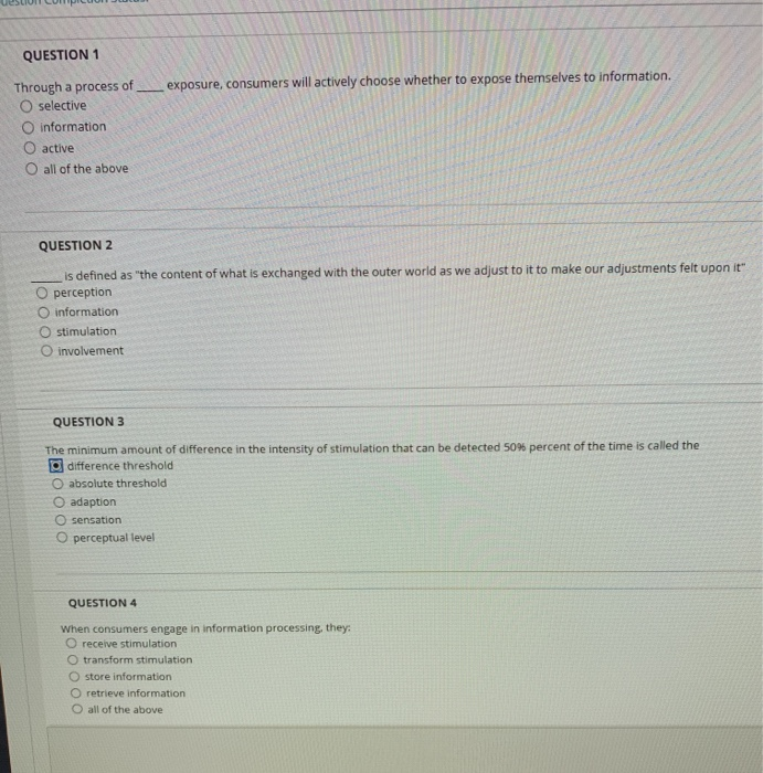 QUESTION 1 exposure, consumers will actively