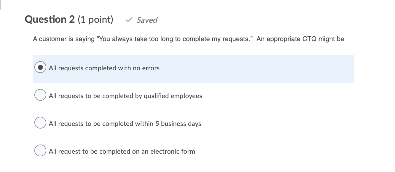 Question 1 (1 point) Saved A process is Easy to