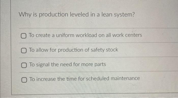 For production control, lean pull systems are