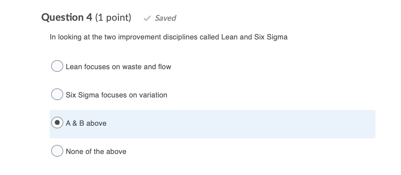 Question 1 (1 point) Saved A process is Easy to