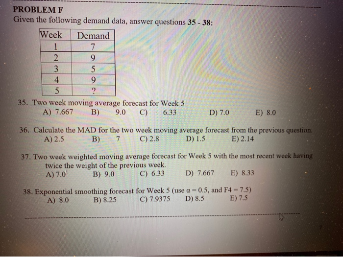 PROBLEM F Given the following demand data, answer