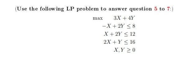(Use the following LP problem to answer question