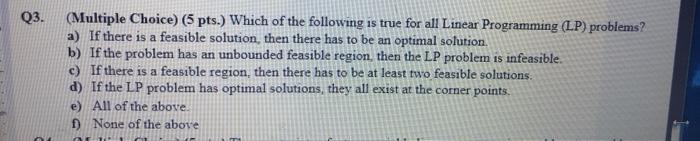 please explain why you choose the answer Q3.