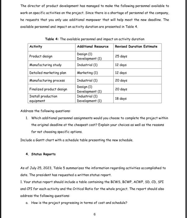 USE MS PROJECT 1. Project A Company specializes